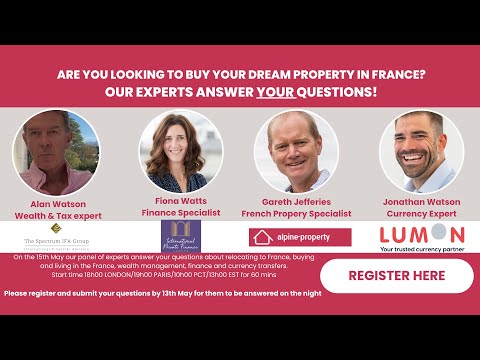 Alpine Property Q&A Webinar- May/2024  - Buying your dream home in France 3