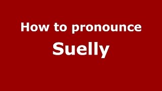 How to pronounce Suelly