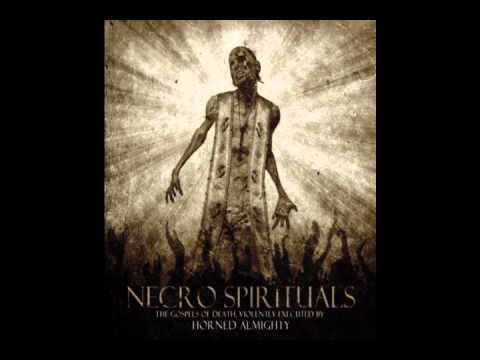 Horned Almighty - Necro Spirituals
