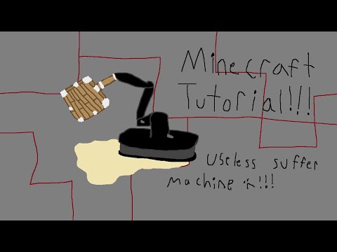 Minecraft Suffering Machine Tutorial