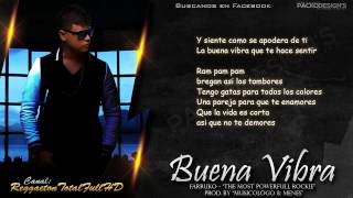 Buena Vibra (Con Letra) - Farruko (The Most Powerfull Rockie "TMPR*")  (Original)