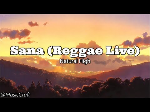 Sana (Reggae Live) - Natural High