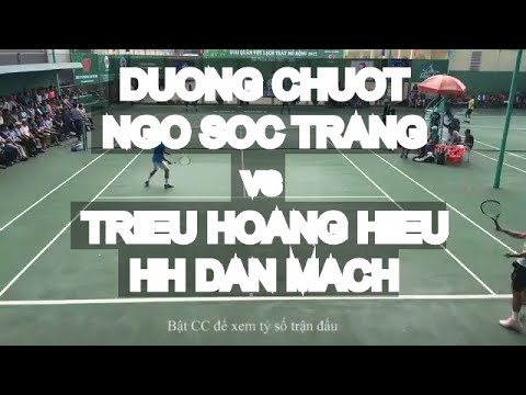 Duong Chuot - Ngo Soc Trang 🆚 Trieu Hoang Hieu - Ho Huynh Dan Mach 🎾 Vntennis - Lach Tray 2017