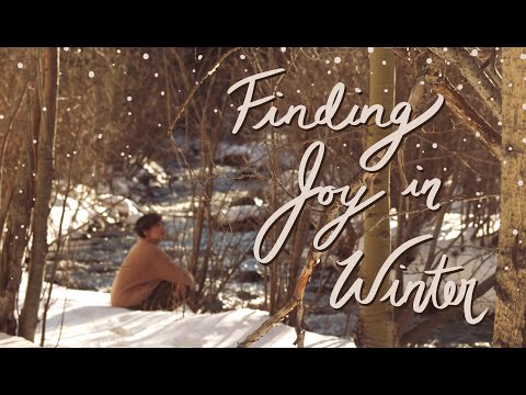 Tips for Managing Seasonal Depression // Finding Joy in Winter
