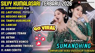 Download lagu SUMANDHING - LAUT KIDUL - SILVY KUMALASARI - PUSAKA CAMPURSARI - FULL ALBUM TERBARU 2026 - Trending mp3