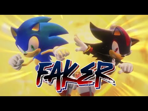 Faker || Sonic And Shadow [AMV]