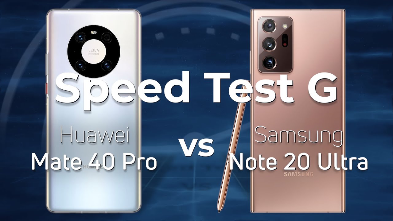 Huawei Mate 40 Pro vs Samsung Galaxy Note 20 Ultra
