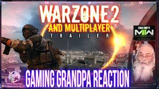 NEW EPIC! Warzone2 and Multiplayer Call of Duty Trailer Reaction Review - Gaming Grandpa Style