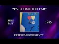 Russ Taff - I've Come Too Far (Filtered Instrumental)
