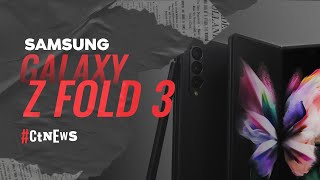 CT News - Samsung anuncia Galaxy Z Fold 3, Z Flip 3, Watch 4 e mais!
