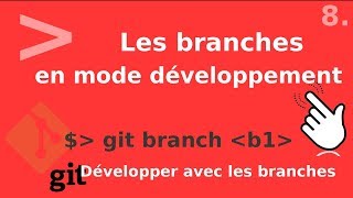 Git - 8. Les branches en mode développement (merge, checkout...) | tutos fr