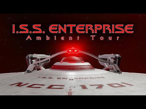 ISS Enterprise from Star Trek Mirror Universe Ambient Tour