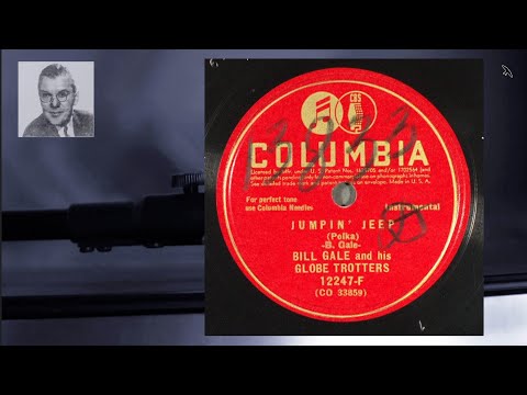 Bill Gale and his Globe Trotters - Unita polka - Jumpin' Jeep - Стрибаючий Джип - 1944 Columbia USA