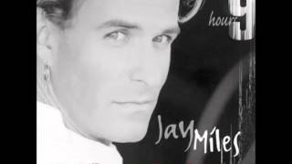 Jay Miles  - Sendin' All My Love