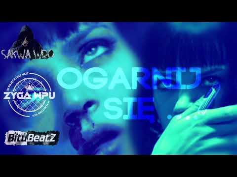 Zyga WPU ft Sakwa WRO - Ogarnij Się . Prod. Bitu Beatz