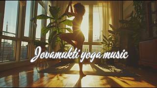 Jivamukti Yoga Music – Energetic Spiritual Flow for Power, Focus & Transformatio