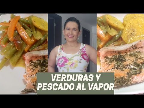 PESCADO CON VERDURAS AL VAPOR/PAPA AL VAPOR/  TRUCHA AL AJILLO/ MENU AL VAPOR@RecetasConMamá​
