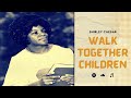 SHIRLEY CAESAR - WALK TOGETHER CHILDREN (With Lyrics) | Old Time Gospel | Queen of Gospel Music