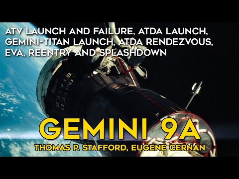 Gemini 9A Full Mission - Audio, Footage, Narration, ATV, ATDA, Alligator, Stafford, Cernan, EVA