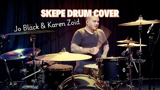 Jo Black &amp; Karen Zoid - &#39;Skepe&#39; - Drum Cover
