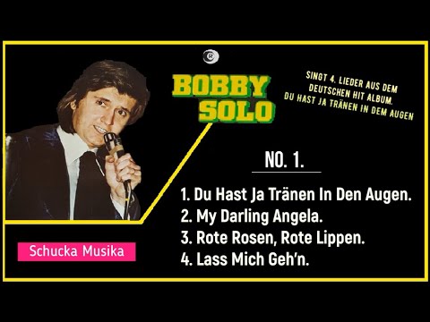 Bobby Solo - Du hast ja Tränen in den Augen. Das Album No. 1/3 Teilen