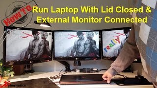 [SIMPLE!!!] Windows 10 - Run Laptop With Lid Closed And External Monitor Connected