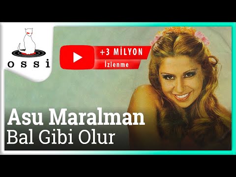 Asu Maralman - Bal Gibi Olur