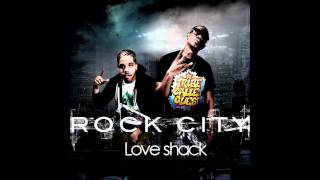 Rock City - Love Shack (HQ) w/download