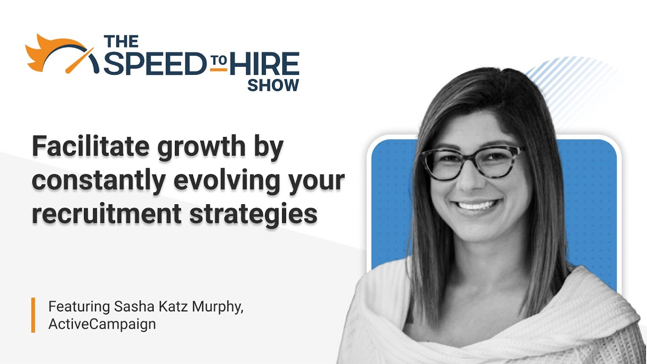 Facilitate Growth by Constantly Evolving Your Recruitment Strategies