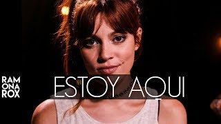 Ramona Rox - Estoy Aquí (Acoustic Cover)