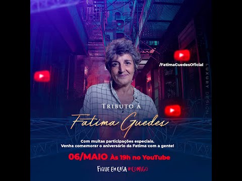 Tributo à Fatima Guedes - Live Comemorativa de Aniversário