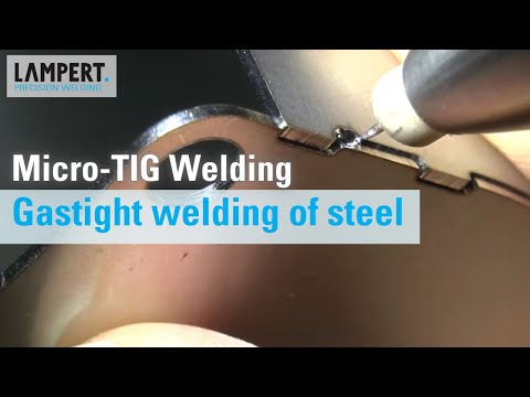 Gastight welding with micro TIG