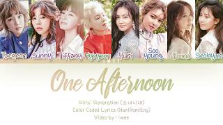 Girls’ Generation (소녀시대) - One Afternoon (어떤 오후) (Han|Rom|Eng) Color Coded Lyrics/한국어 가사