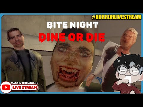*SERAM!!* MACAM KENAL LA HANTU NI! ||🔴 Bite Night: Dine or Die (Malaysia) #HorrorLivestream
