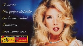 María Jiménez - Grandes Éxitos ("Se acabó", "Eres como eres",  "Con golpes de pecho")