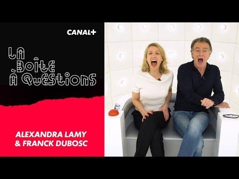La Boîte à Questions de Alexandra Lamy & Franck Dubosc – 12/03/2018