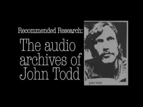 The Testimony of John Todd   Lance Collins  all available tapes