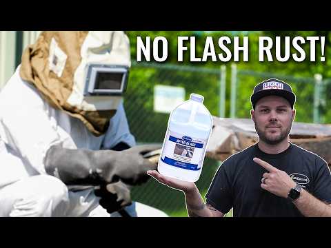 How To Prevent Flash Rust After Media Blasting! After Blast Tutorial