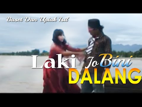 Buset & Isil - Laki Jo Bini Dalang