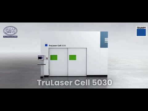 2D & 3D Laser Cutting Made Easy – TRUMPF TruLaser Cell 5030