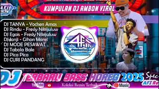 Download lagu DJ AMBON TERBARU 2025 - DJ TANYA Yochen Amos - Rindu - Egois Fresly Nikijuluw - DJ MODE PESAWAT mp3