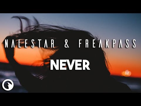 Nalestar & Freakpass - Never