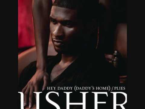 usher ft. plies hey daddy (daddy's home)
