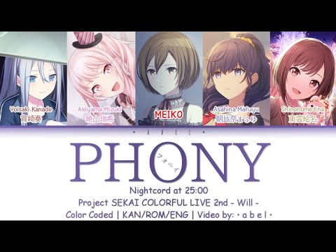 [FULL VER] phony/フォニイ - 25-ji, Nightcord de. [KAN/ROM/ENG] Color Coded | Project SEKAI
