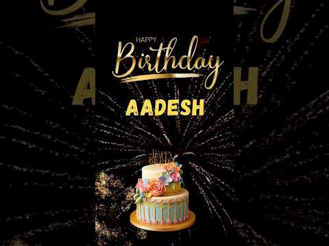 Happy birthday aadesh #aadesh #happybirthday #birthday #birthdaycelebration #birthdaywishes #wish