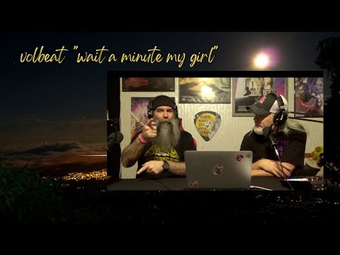 Volbeat "Wait A Minute My Girl" Review