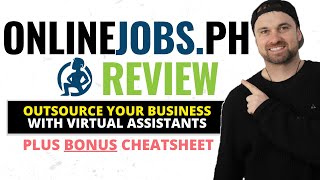OnlineJobs.Ph Review ❇️ How to Outsource Your Business