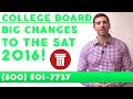 Big Changes to the SAT 2016! | COLLEGE BOARD.