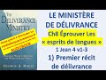 8a 1er RÉCIT Ch8 P145 150 Éprouver Les Esprits De Langues G Birch Le Ministère De Délivrance