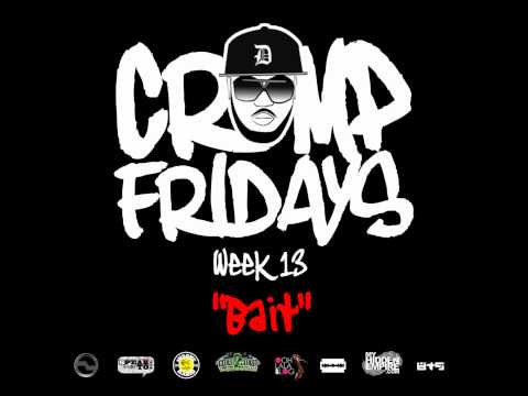 K. Crump - Bait Freestyle (#CrumpFridays Week 13)